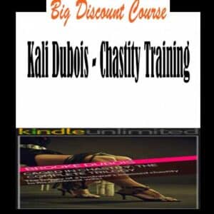 Kali Dubois â€“ Chastity Training
