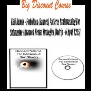 Kali Dubois â€“ Forbidden (Banned) Patterns Brainwashing For Submissive Advanced Mental Strategies [Dvdrip â€“ 6 Mp4S X265]