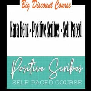 Kara Benz â€“ Positive Scribes â€“ Self Paced