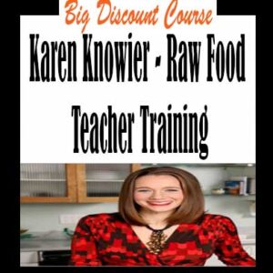 Karen Knowier â€“ Raw Food Teacher Training