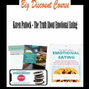 Karen Pattock â€“ The Truth About Emotional Eating