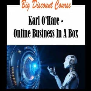 Karl Oâ€™Hare â€“ Online Business In A Box