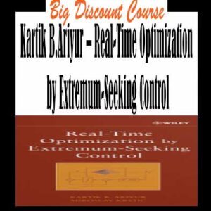 Kartik B.Ariyur â€“ Real-Time Optimization by Extremum-Seeking Control