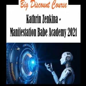 Kathrin Zenkina â€“ Manifestation Babe Academy 2021