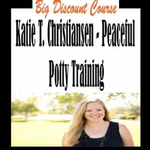 Katie T. Christiansen â€“ Peaceful Potty Training
