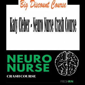 Katy Cleber â€“ Neuro Nurse Crash Course