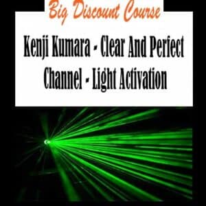 Kenji Kumara â€“ Clear And Perfect Channel â€“ Light Activation