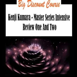 Kenji Kumara â€“ Master Series Intensive Review One And Two