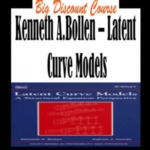 Kenneth A.Bollen â€“ Latent Curve Models