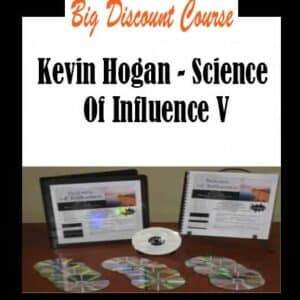 Kevin Hogan â€“ Science Of Influence V