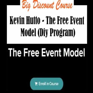 Kevin Hutto â€“Â The Free Event Model (DIY Program)