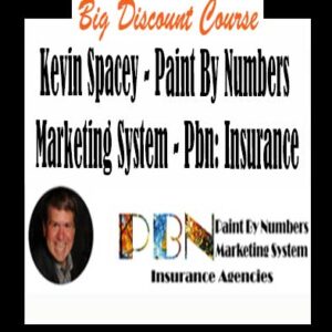 Kevin Spacey â€“ Paint By Numbers Marketing System â€“ Pbn: Insurance