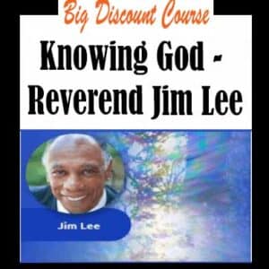 Knowing God â€“ Reverend Jim Lee