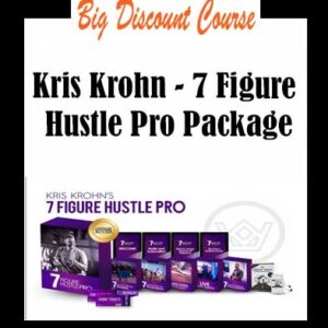 Kris Krohn â€“ 7 Figure Hustle Pro Package