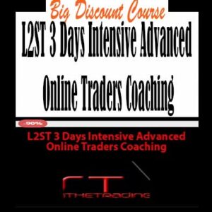 L2ST 3 Days Intensive Advanced Online Traders Coaching