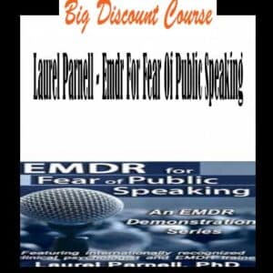 Laurel Parnell â€“ Emdr For Fear Of Public Speaking