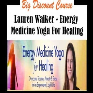 Lauren Walker â€“ Energy Medicine Yoga For Healing