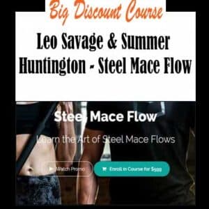 Leo Savage & Summer Huntington â€“ Steel Mace Flow