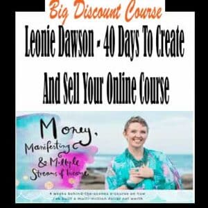 Leonie Dawson â€“ 40 Days To Create And Sell Your Online Course