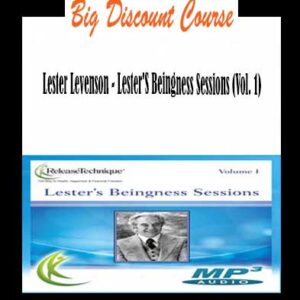 Lester Levenson â€“ Lesterâ€™s Beingness Sessions (Vol. 1)