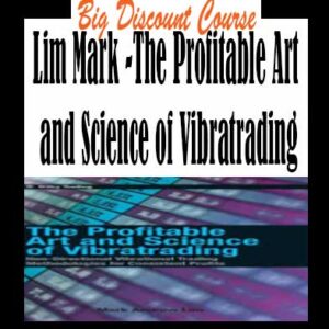 Lim Mark â€“ The Profitable Art and Science of Vibratrading