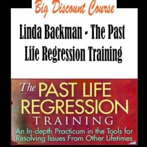 Linda Backman â€“ The Past Life Regression Training
