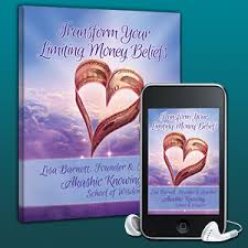 Lisa Barnett Ã¢â‚¬â€œ Transform Your Limiting Money Beliefs
