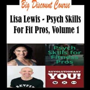 Lisa Lewis â€“ Psych Skills For Fit Pros, Volume 1