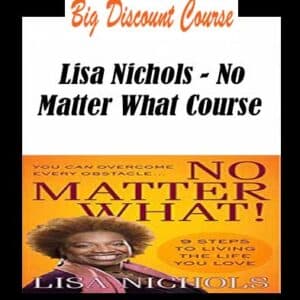 Lisa Nichols â€“ No Matter What Course
