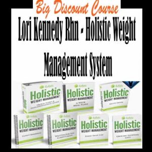 Lori Kennedy Rhn â€“ Holistic Weight Management System