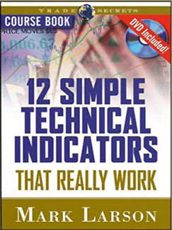 Mark Larson Ã¢â‚¬â€œ Complete 31 Technical Indicators