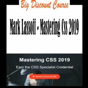 Mark Lassoff â€“ Mastering Css 2019