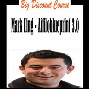 Mark Ling â€“ Affiloblueprint 3.0