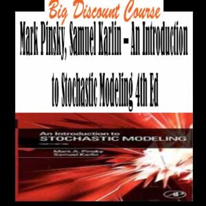 Mark Pinsky, Samuel Karlin â€“ An Introduction to Stochastic Modeling 4th Ed