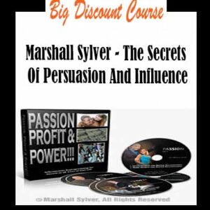 Marshall Sylver â€“ The Secrets Of Persuasion And Influence