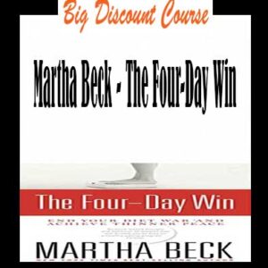 Martha Beck â€“ The Four-Day Win