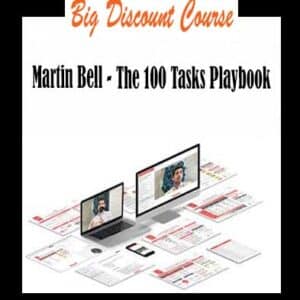Martin Bell â€“ The 100 Tasks Playbook