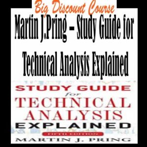 Martin J.Pring â€“ Study Guide for Technical Analysis Explained
