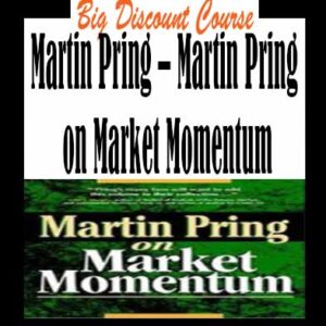 Martin Pring â€“ Martin Pring on Market Momentum
