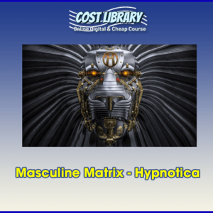 Masculine Matrix Ã¢â‚¬â€œ Hypnotica