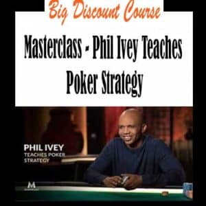 Masterclass â€“ Phil Ivey Teaches Poker Strategy