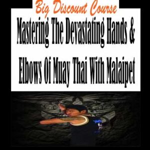 Mastering The Devastating Hands & Elbows Of Muay Thai With Malaipet