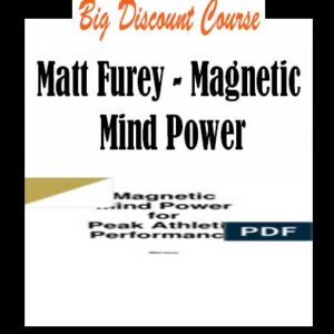 Matt Furey â€“ Magnetic Mind Power