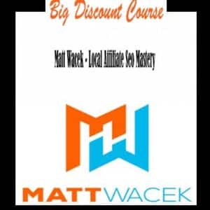 Matt Wacek â€“ Local Affiliate Seo Mastery