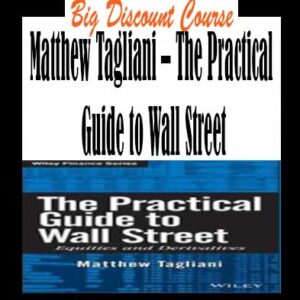 Matthew Tagliani â€“ The Practical Guide to Wall Street