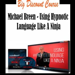 Michael Breen â€“ Using Hypnotic Language Like A Ninja