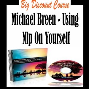 Michael Breen â€“ Using Nlp On Yourself