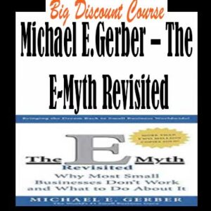 Michael E.Gerber â€“ The E-Myth Revisited