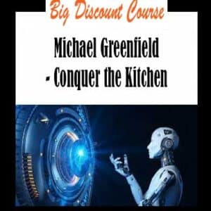 Michael Greenfield â€“ Conquer the Kitchen