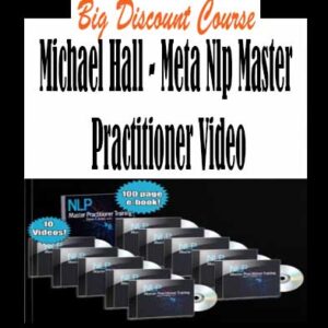 Michael Hall â€“ Meta NLP Master Practitioner Video